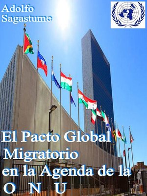 cover image of El Pacto Global Migratorio en la Agenda de la ONU